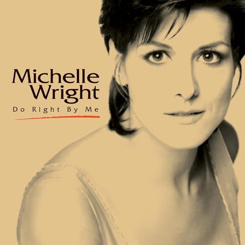 CD cover featuring portrait of Michelle Wright, sepia tone.