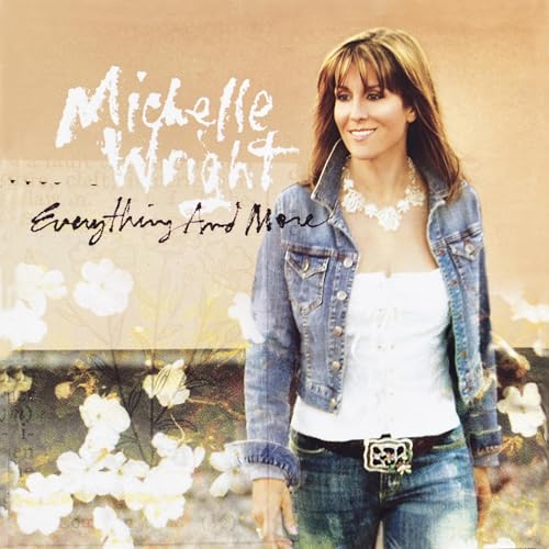 CD cover for Michelle Wright’s “Everything And More” featuring her portrait.