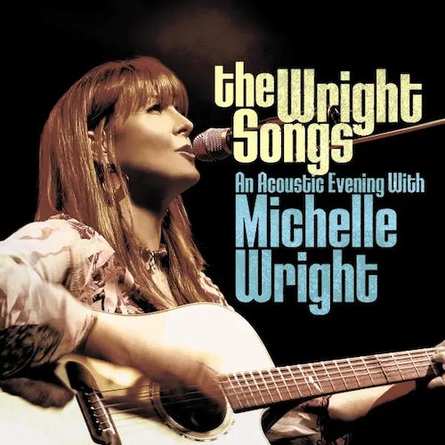 Michelle Wright album cover featuring a woman playing acoustic guitar.