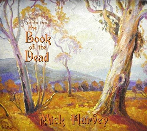 CD cover: painted landscape with trees and text “Mick Harvey”.
