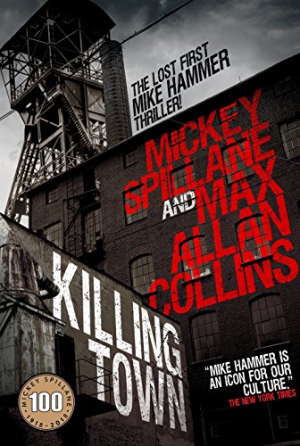 Book cover for "Killing Town (Mike Hammer)" with industrial background.