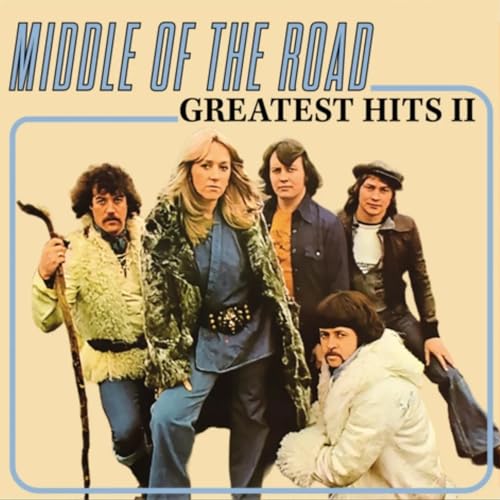 Album cover for Middle of the Road’s “Greatest Hits Vol. 2” featuring the band.