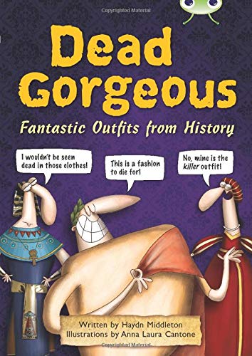 Book cover: "Dead Gorgeous" with cartoon figures in historical clothing.