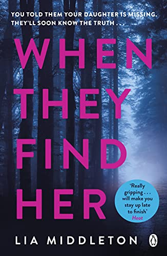 Book cover: dark forest background with pink title "When They Find Her".
