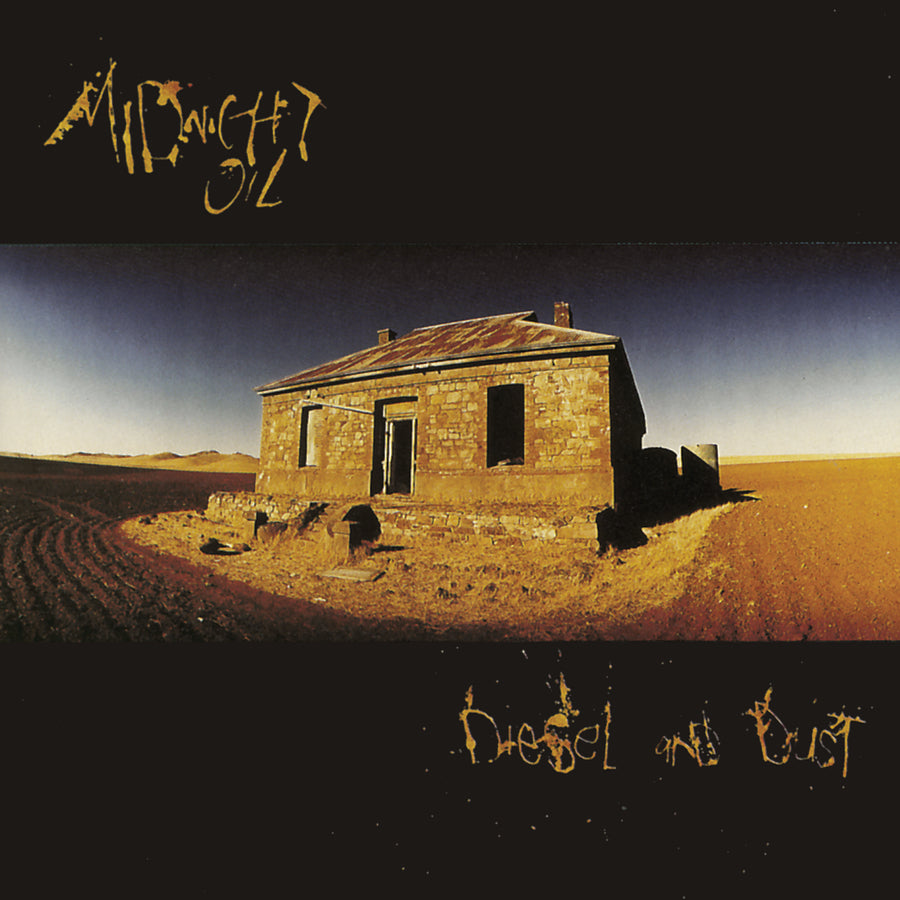 Album cover for Midnight Oil’s “Diesel and Dust” featuring a weathered shack.