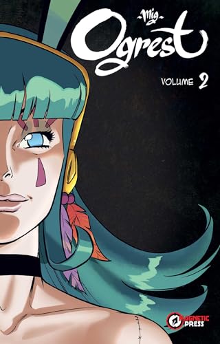 Comic book cover, “Ogrest Vol. 2”, featuring a teal-haired woman’s face.
