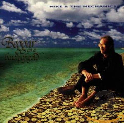CD cover for Mike & The Mechanicsā āBeggar On A Beach Of Gold.ā