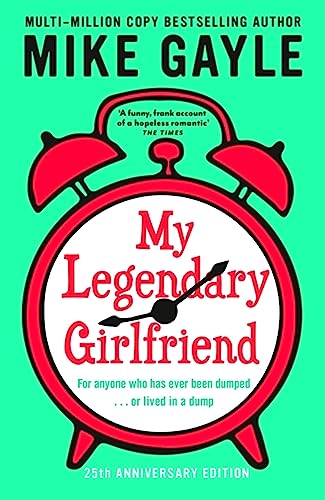 Book cover: red alarm clock with text "My Legendary Girlfriend" on a green background.