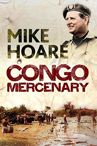 Book cover featuring Mike Hoare in a beret above soldiers near a riverbank.