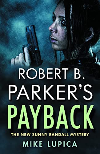 A woman holds a handgun in the rain on this book cover for Payback.
