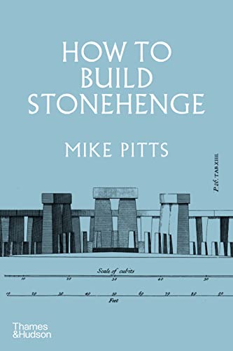 Book cover: "How to Build Stonehenge" with a line drawing of the monument.