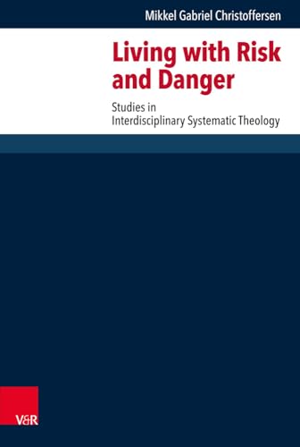 Book cover: "Living with Risk and Danger" in red and white text.