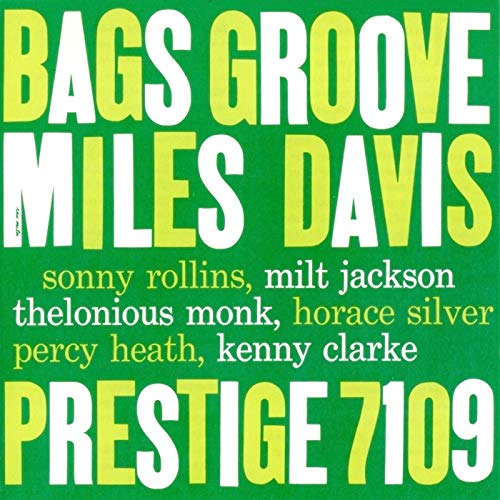 Album cover for Miles Davis’ “Bags’ Groove” with green and yellow text.