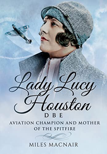 Book cover: portrait of Lady Lucy Houston with a Spitfire airplane.
