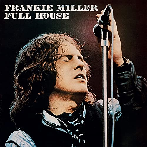 Frankie Miller album cover, "Full House", featuring a singer with a microphone.