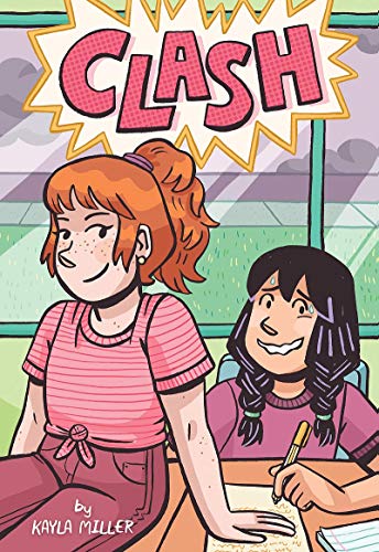 Book cover for Clash by Kayla Miller showing two girls in a classroom setting.
