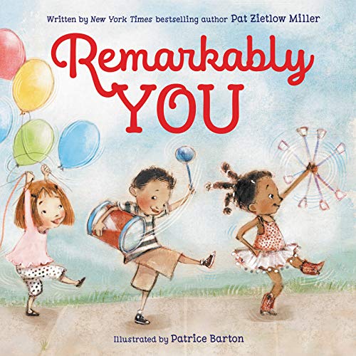 Children’s book cover, “Remarkably You,” with illustrations of kids playing.