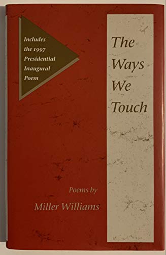 THE WAYS WE TOUCH: POEMS