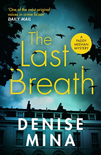 Book cover: "The Last Breath" by Denise Mina, with silhouetted buildings and bats.