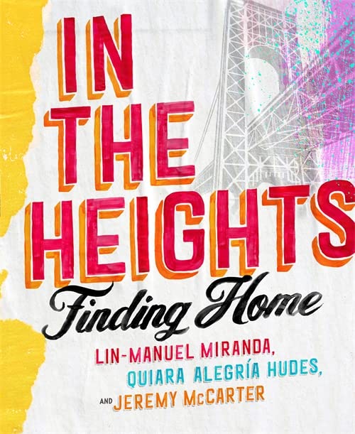 Book cover for In The Heights: Finding Home featuring the George Washington Bridge illustration.