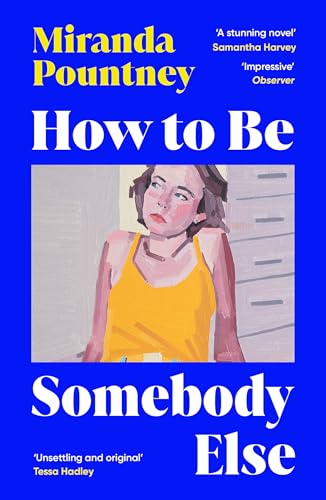 Book cover: "How to Be Somebody Else" with a woman in a yellow top.