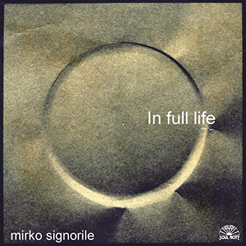 CD cover for “In Full Life” by Mirko Signorile, abstract design.