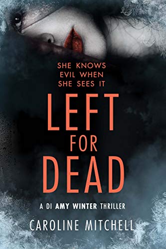 Book cover: “Left For Dead” with a distressed woman and icy background.