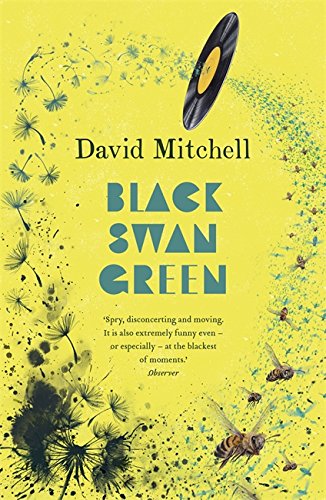 Book cover: "Black Swan Green" by David Mitchell, yellow background, dandelions, bees.