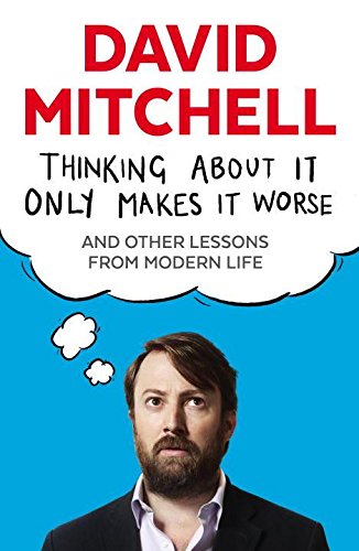 "Book cover featuring David Mitchell with a worried expression and a thought bubble."