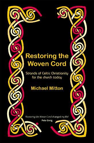 Book cover with Celtic knotwork border, title “Restoring the Woven Cord.”