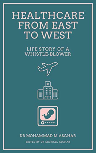 Book cover: "Healthcare From East To West" by Dr Mohammad M Asghar.