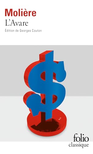 Book cover for Molière’s “L’Avare” featuring a red and blue dollar sign.