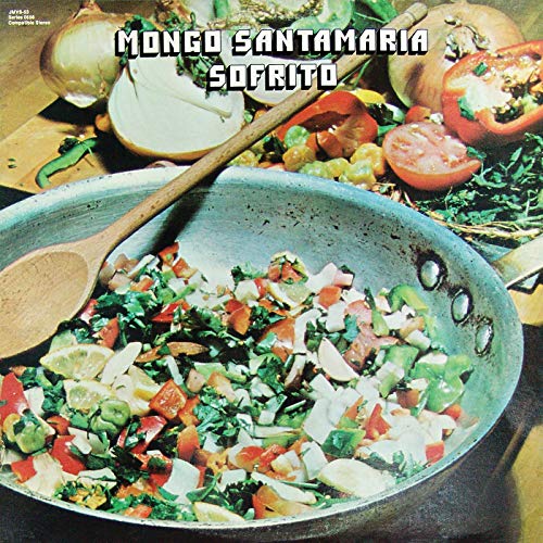 Album cover for Mongo Santamaría’s “Sofrito” featuring food in a pan.