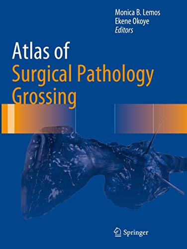 Book cover: "Atlas of Surgical Pathology Grossing" with specimen image.