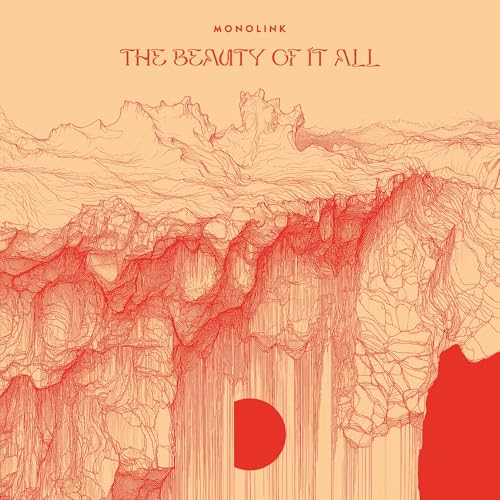Album cover for Monolink’s “The Beauty Of It All” with red line art.