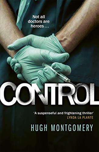 Book cover: gloved hands holding a syringe over the title "Control".