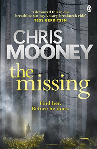 Book cover for The Missing by Chris Mooney featuring a dark, misty forest scene.