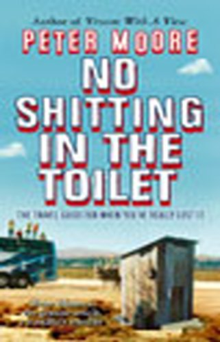 Book cover with red title "No Shitting In The Toilet" and outhouse image.