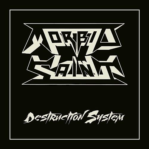 Morbid Saint album cover: black background with angular white lettering.