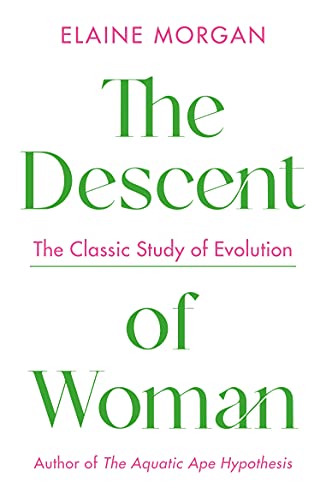Book cover: "The Descent of Woman" by Elaine Morgan, with green and red text.