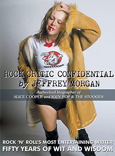 Book cover: "Rock Critic Confidential" featuring Alice Cooper, text, and author.