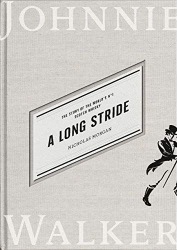 Book cover for “A Long Stride,” featuring the Johnnie Walker logo and striding man.