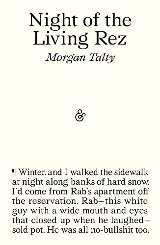 Book cover for Night of the Living Rez by Morgan Talty with excerpt text.