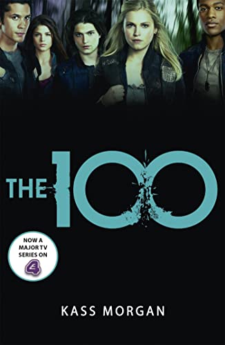 Book cover for "The 100" featuring a group of young adults.