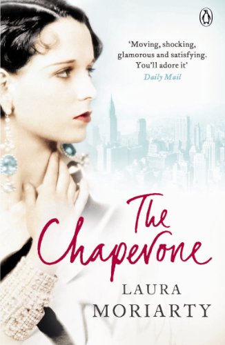 Book cover: "The Chaperone" by Laura Moriarty, featuring a woman in vintage style.