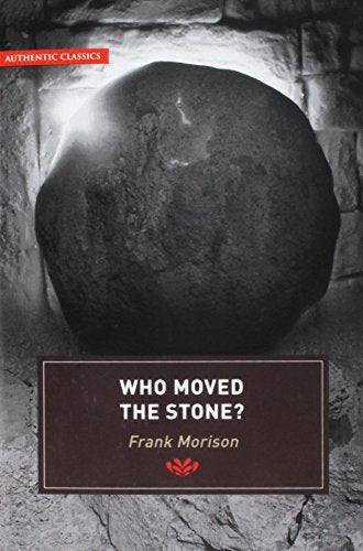 Book cover: large stone in a cave, title "Who Moved the Stone?".