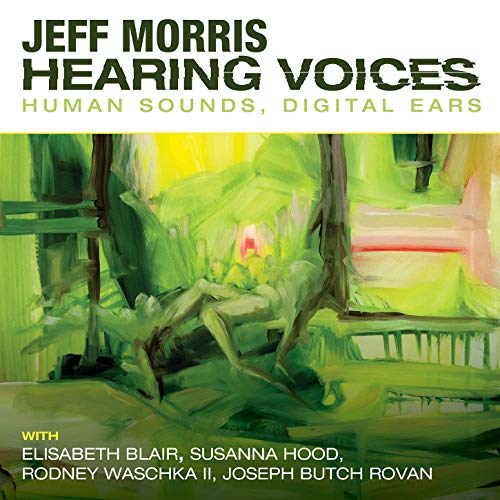 CD cover for "Hearing Voices" featuring abstract green and yellow painting.
