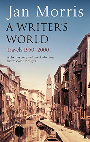 Book cover: “A Writer’s World” by Jan Morris, featuring a Venetian canal.