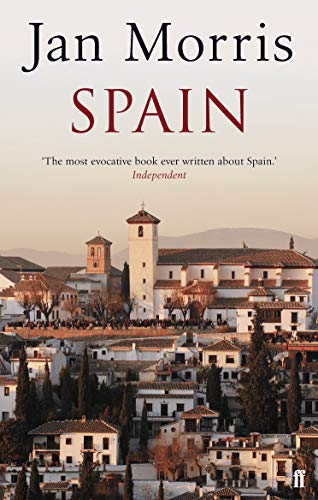 Book cover for "Spain" by Jan Morris, featuring a Spanish village.
