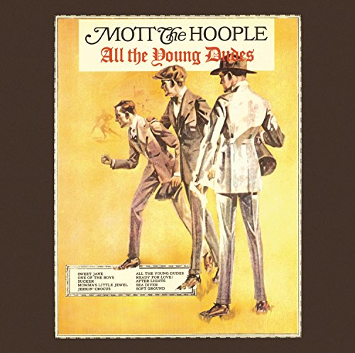 Album cover for Mott The Hoopleās āAll The Young Dudesā featuring three men.